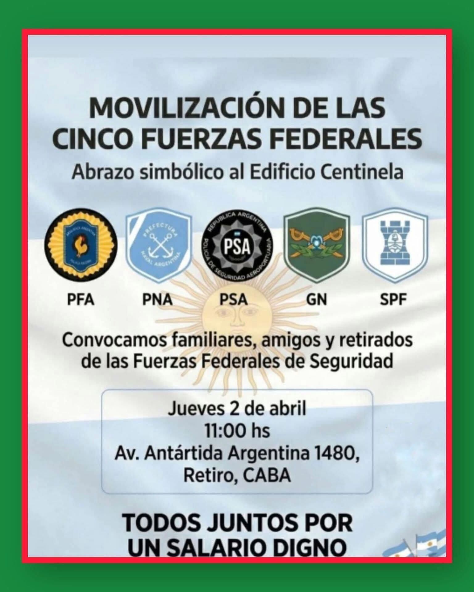 🇦🇷  Tensión total en Seguridad: Las cinco fuerzas federales convocan a una marcha por los bajos salarios