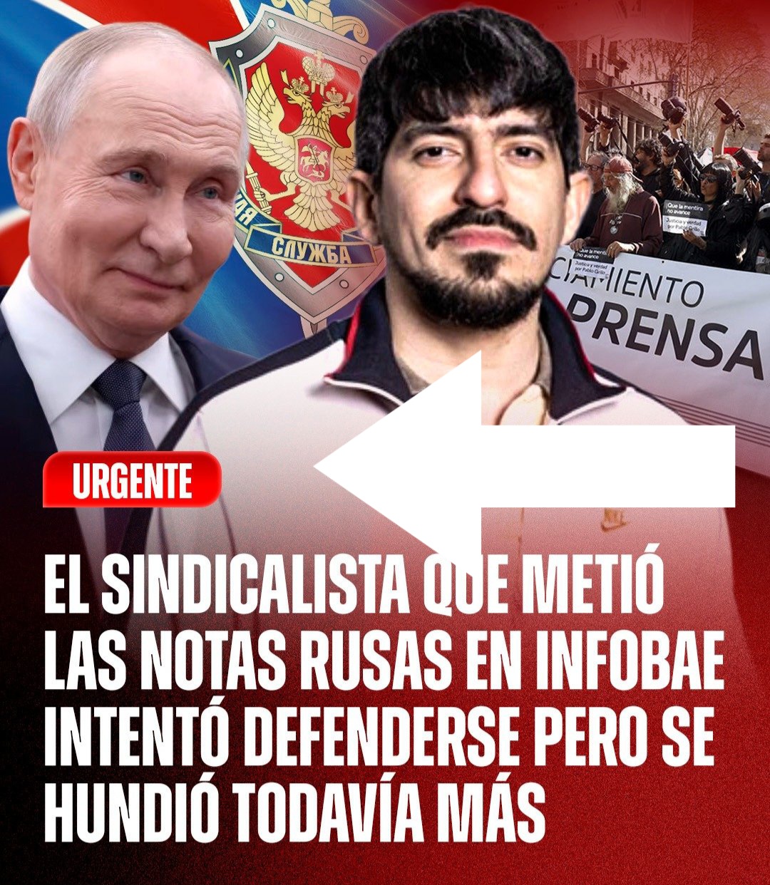 El sindicalista que metió las notas rusas