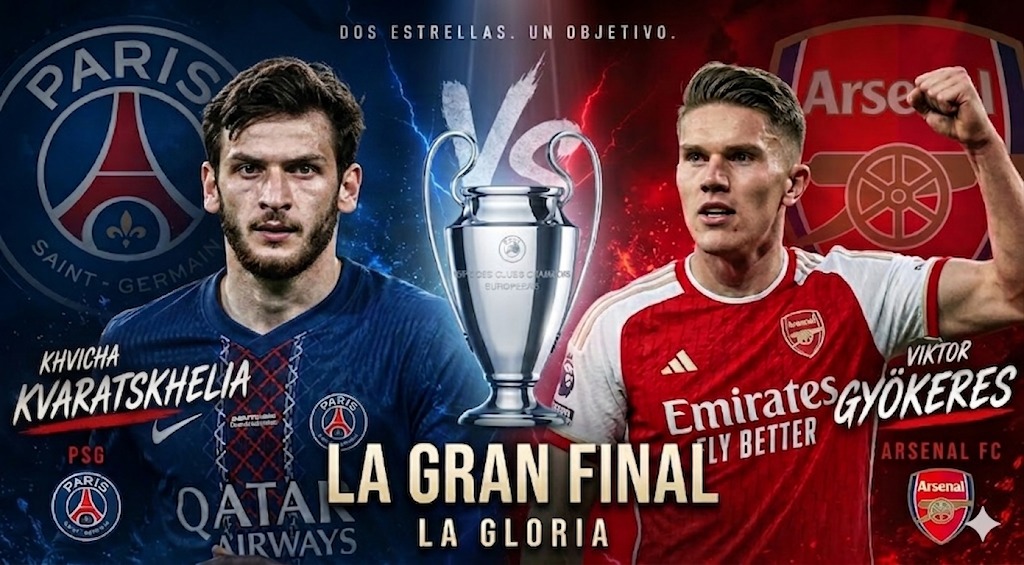 ¡POR LA GLORIA ETERNA! PSG y Arsenal se miden en una final de Champions League imperdible